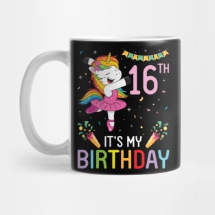 Unicorn Dancing Congratulating 16th Time It's My Birthday 16 Years Old Born In 2005 Mug